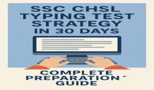 Typing practice strategy for SSC CHSL exam