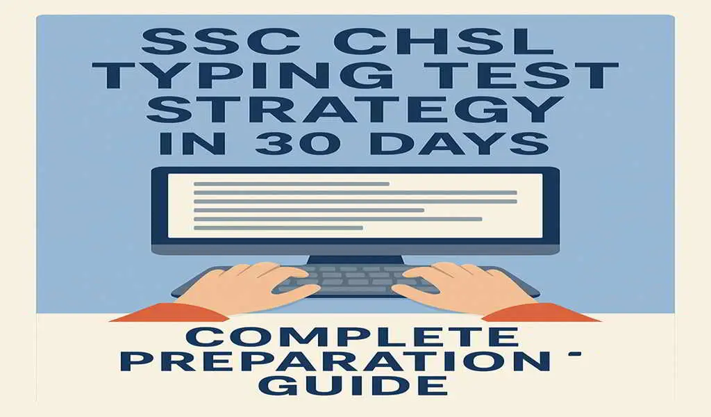Typing practice strategy for SSC CHSL exam